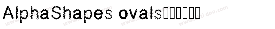 AlphaShapes ovals字体转换